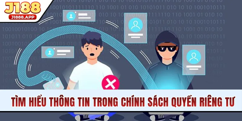 Tìm hiểu thông tin chia sẻ trong chính sách quyền riêng tư